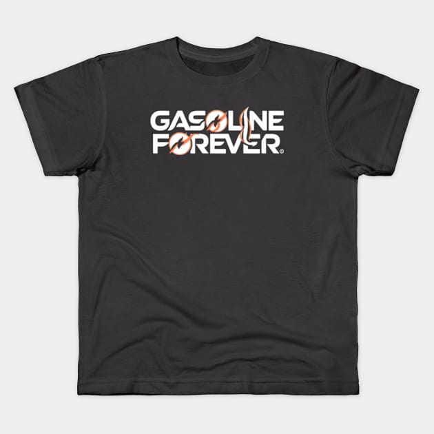 Gasoline Forever Kids T-Shirt by TshirtMA